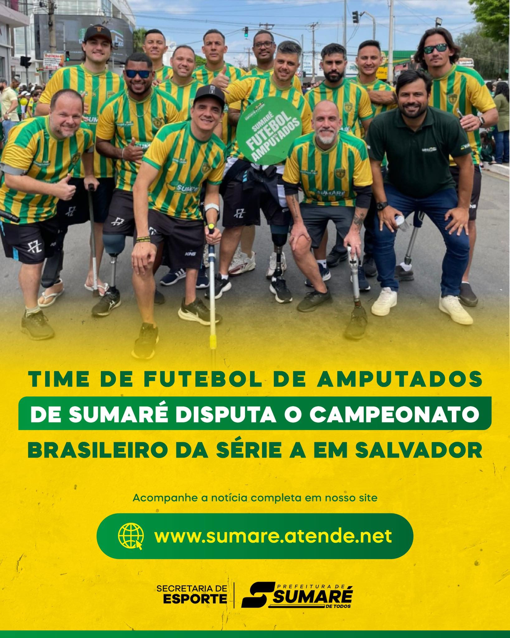 Sumaré no Campeonato Brasileiro de Futebol para Amputados!